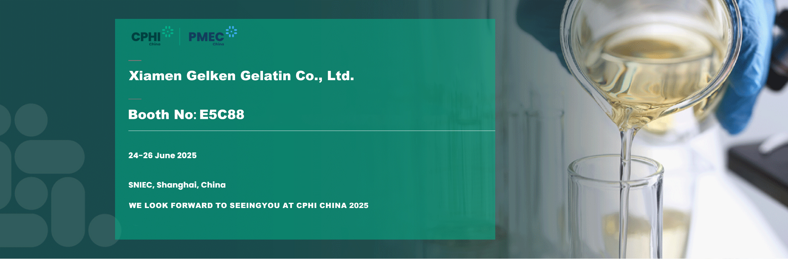 Xiamen Gelken Gelatin Co., Ltd. to Exhibit at CPHI China 2025
